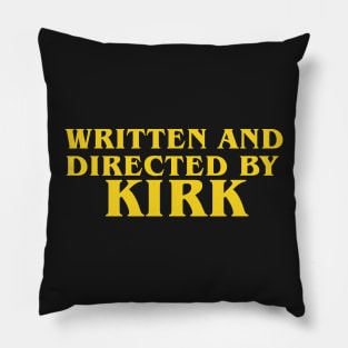 written and directed by kirk Pillow