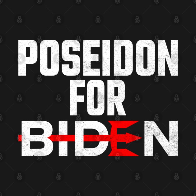 Poseidon For Biden by MZeeDesigns