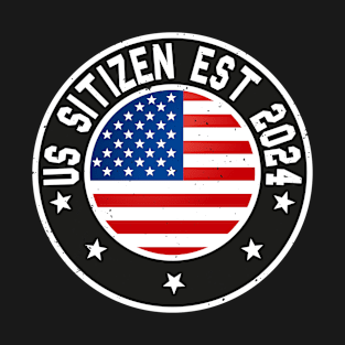 funny us sitizen est 2024 T-Shirt