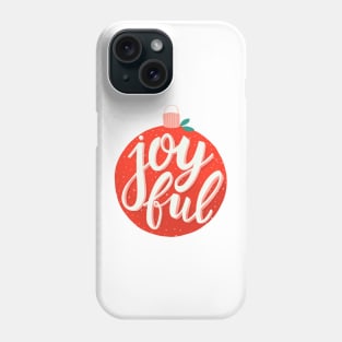 Joyful Phone Case