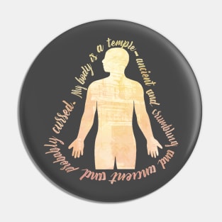 My body is a temple Pin