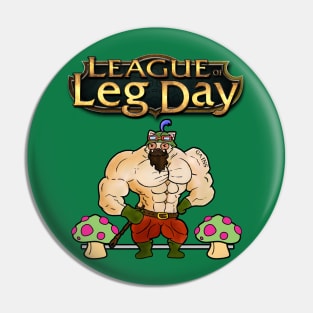 League of Leg Day Pin