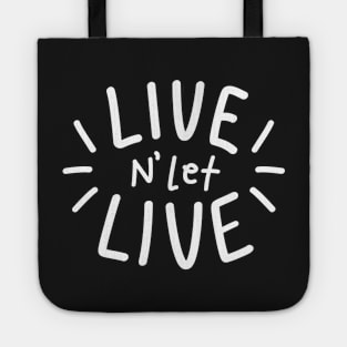 LIVE N' LET LIVE [BK Ver.] Tote