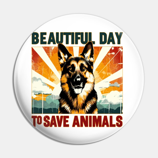 Its Beautiful Day To Save Animals Pin by TomFrontierArt