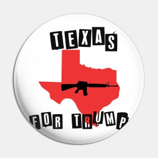 Texas for TRUMP Pin