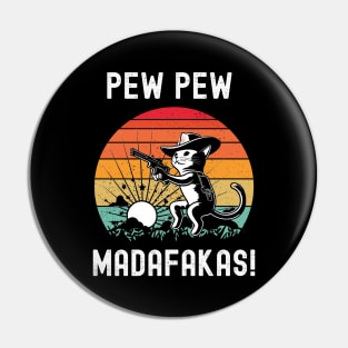 Pew Pew Madafakas Pin