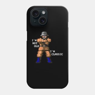 I'm Not Old I'm Classic Phone Case