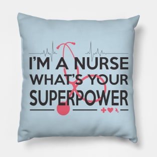 NURSE SUPERPOWER Pillow