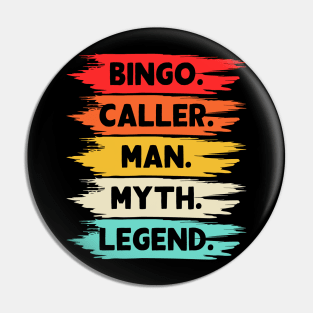 Bingo Caller Man Myth Legend T shirt For Women Pin