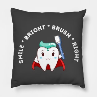 Smile Bright Brush Right Pillow