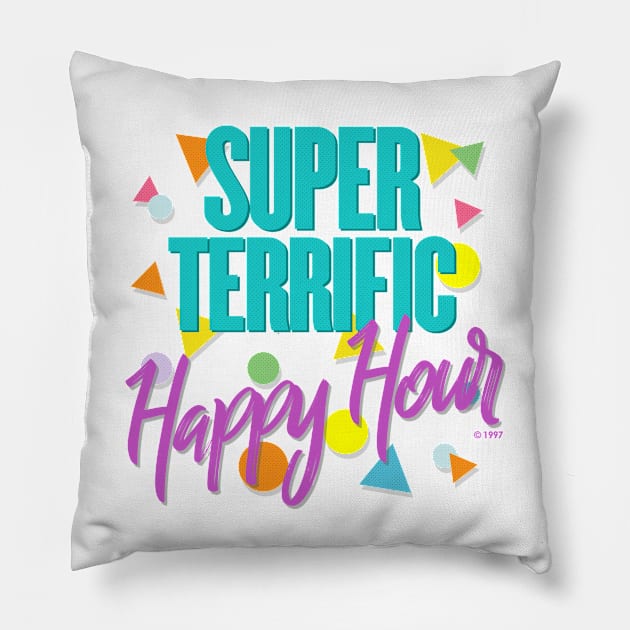 Super Terrific Happy Hour! Pillow by CultOfRomance