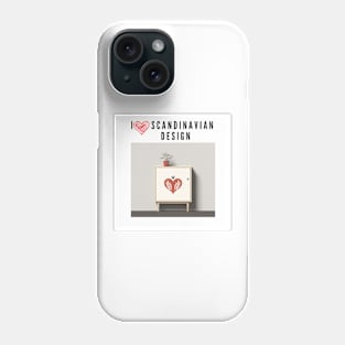 I love Scandinavian design Phone Case