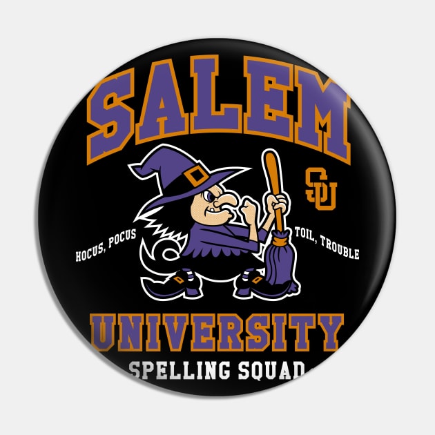 Salem University - Spelling Squad - Cartoon Witch - Creepy Cute Goth Pin by Nemons