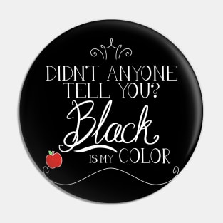 Black is my color Pin