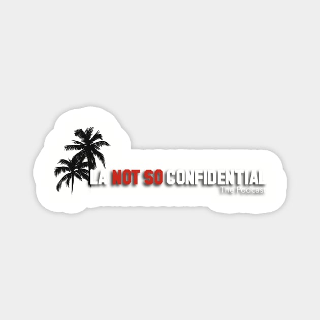 LANSC Palm Trees Magnet by LA Not So Confidential- The Podcast