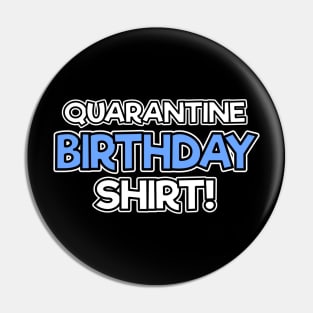 18th Birthday Turned 18 in Quarantine Corona Covid-19 Pin