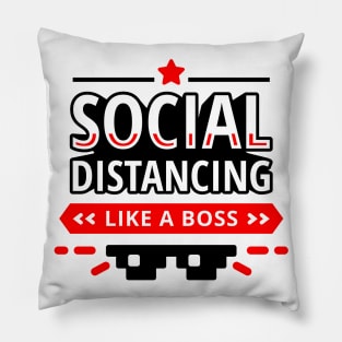 Social Distancing Like a Boss Pillow