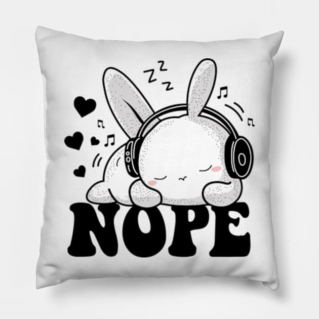 Nope Not Today Funny  Lazy Rabbit Lover Pillow by Atelier Djeka