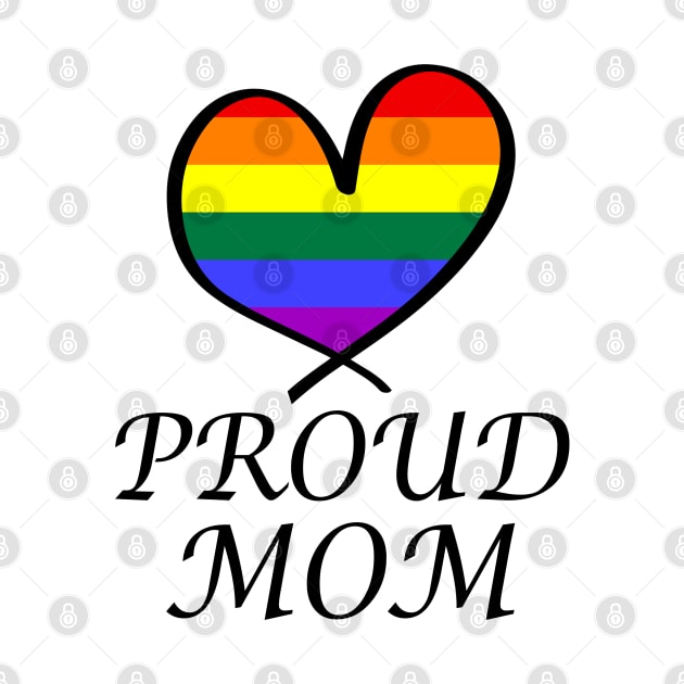 Proud Mom LGBT Gay Pride Month Rainbow Flag by artbypond