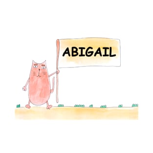 ABIGAIL name. Personalized gift for birthday your friend. Cat character holding a banner T-Shirt