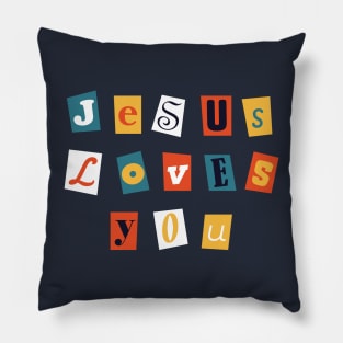 Jesus Loves You Magazine Clippings Pillow