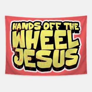 Hands off the wheel, Jesus! Tapestry