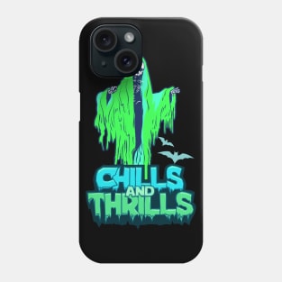 Chills And Thrills Haunted - Halloween! Phone Case