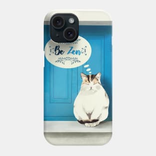Be zen like cats Phone Case