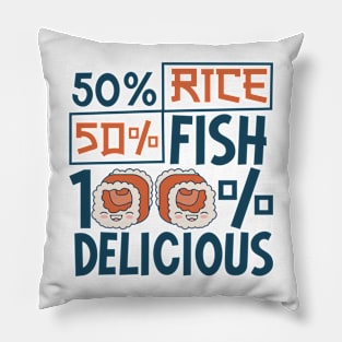 50 percent rice - 50 percent fish - Sushi Pillow