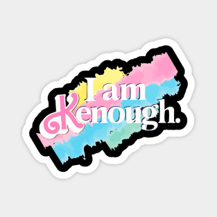 I Am Kenough Rainbow Magnet