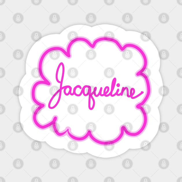 Jacqueline. Female name. Magnet by grafinya