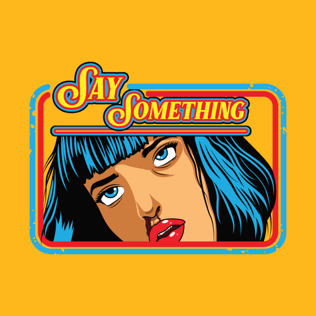 Say Something by nkta