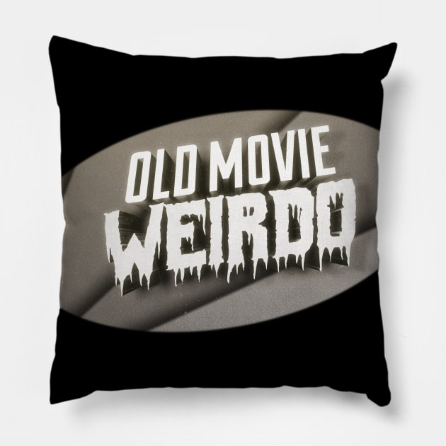 Old Movie Weirdo Pillow by UnlovelyFrankenstein