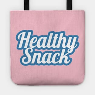 Healthy Snack-white letters with blue outline Tote