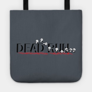 Dead Run Tote