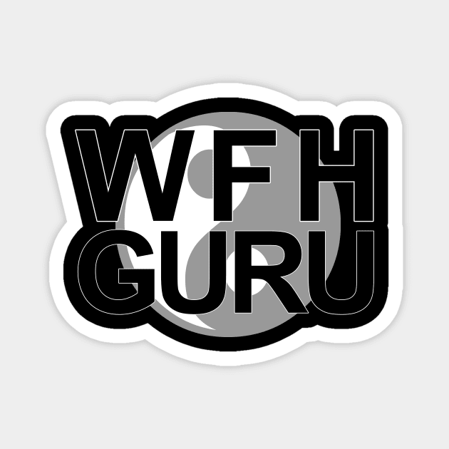 Work from Home Guru Magnet by scoffin