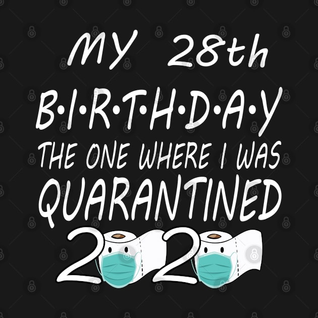 18th Birthday quarantine 2020 by MEDtee