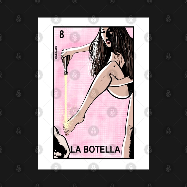La Botella Loteria by DougSQ