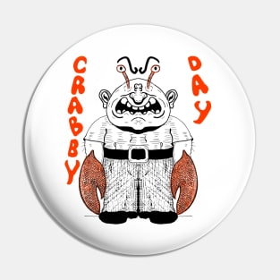 Crabby Day Pin