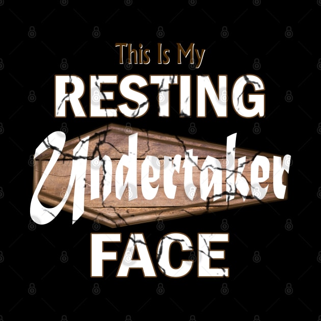 Resting Undertaker Face Funny Coffin by Graveyard Gossip