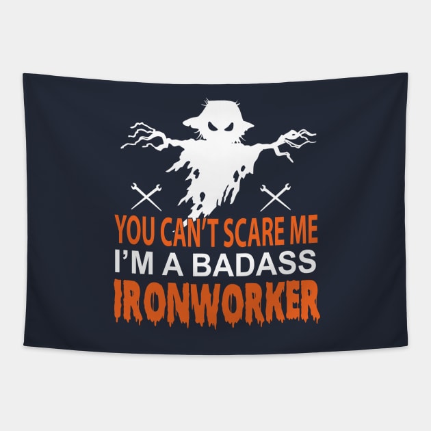 Ironworker Can't Scare Me Tapestry by RelevantArt