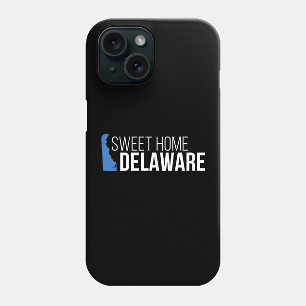 Delaware Sweet Home Phone Case by Novel_Designs