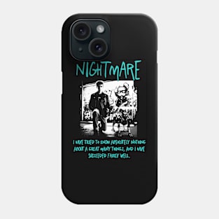 NIGHTMARE Phone Case