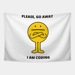 Developer Meme Gift For Software Developer Go Away I am Coding Tapestry