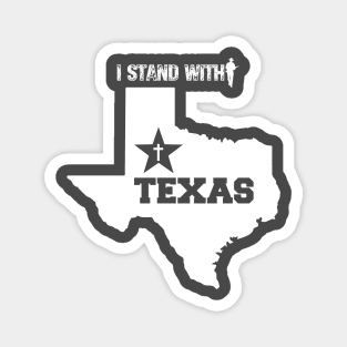 I stand with Texas, Patriot Magnet