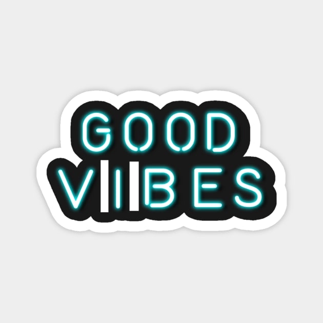 Good Vibes - Neon Sign Magnet by emilystp23