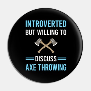 Introverted Axe Thrower Throwing Axes Pin