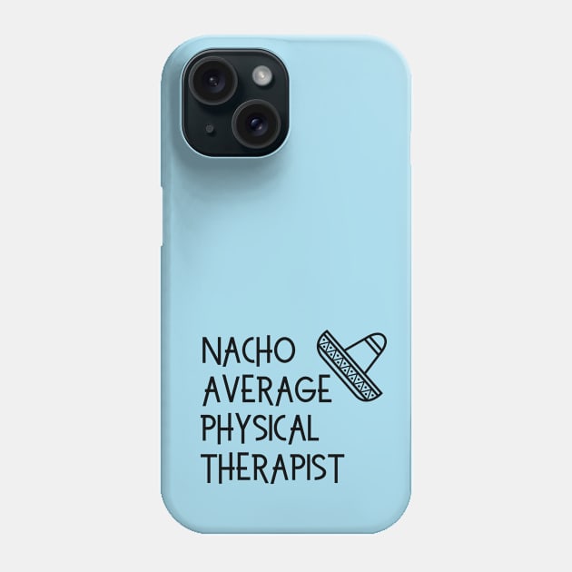 Funny Physical Therapy Design for PTs Phone Case by Hopscotch Shop Gifts