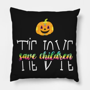 Tie Dye Save Children - Awareness Tie Dye Halloween Gift For Kids - Beautiful Tie Dye Pumpkin Save Children Gift Pillow