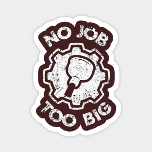 No Job Too Big Plumbing Toilets Magnet